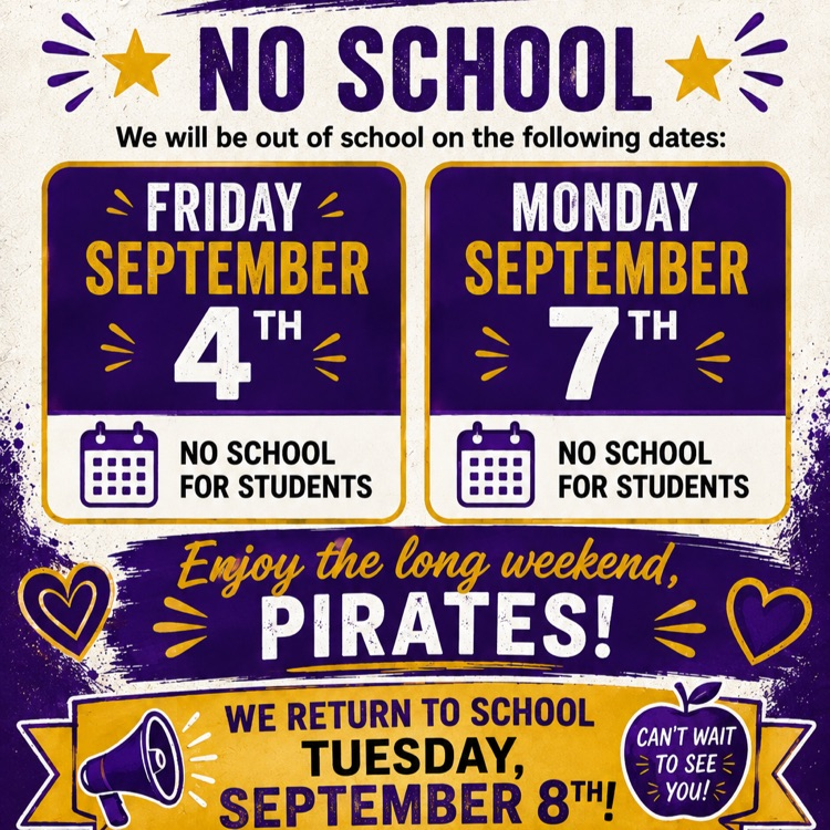 out of school dates September 4th and 7th