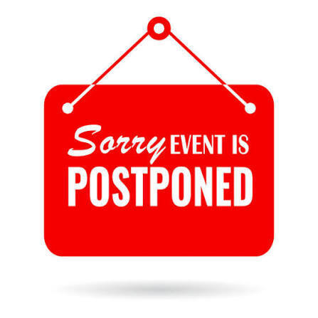 POSTPONED