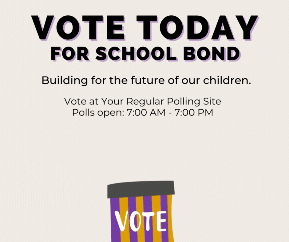 Vote Today for School Bond