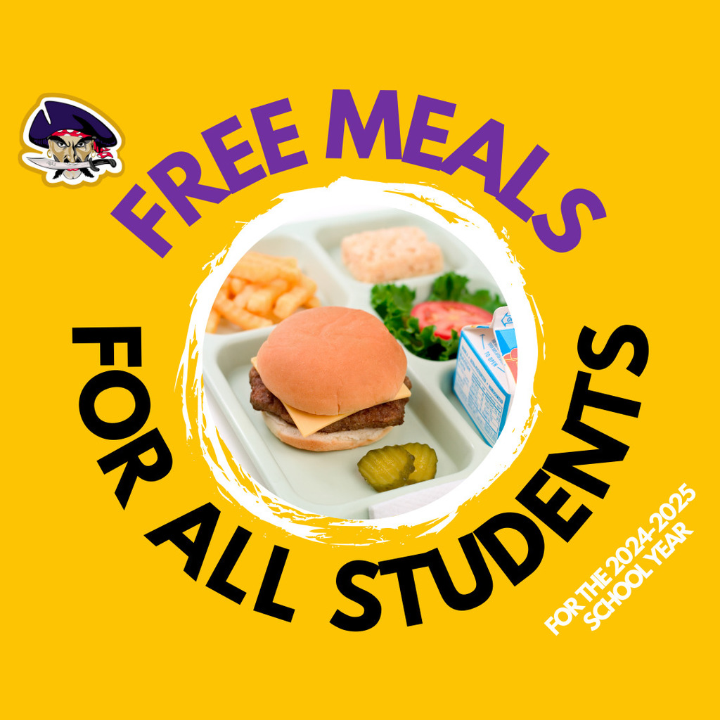 Free Meals for all students for the 2024-2025 school year
