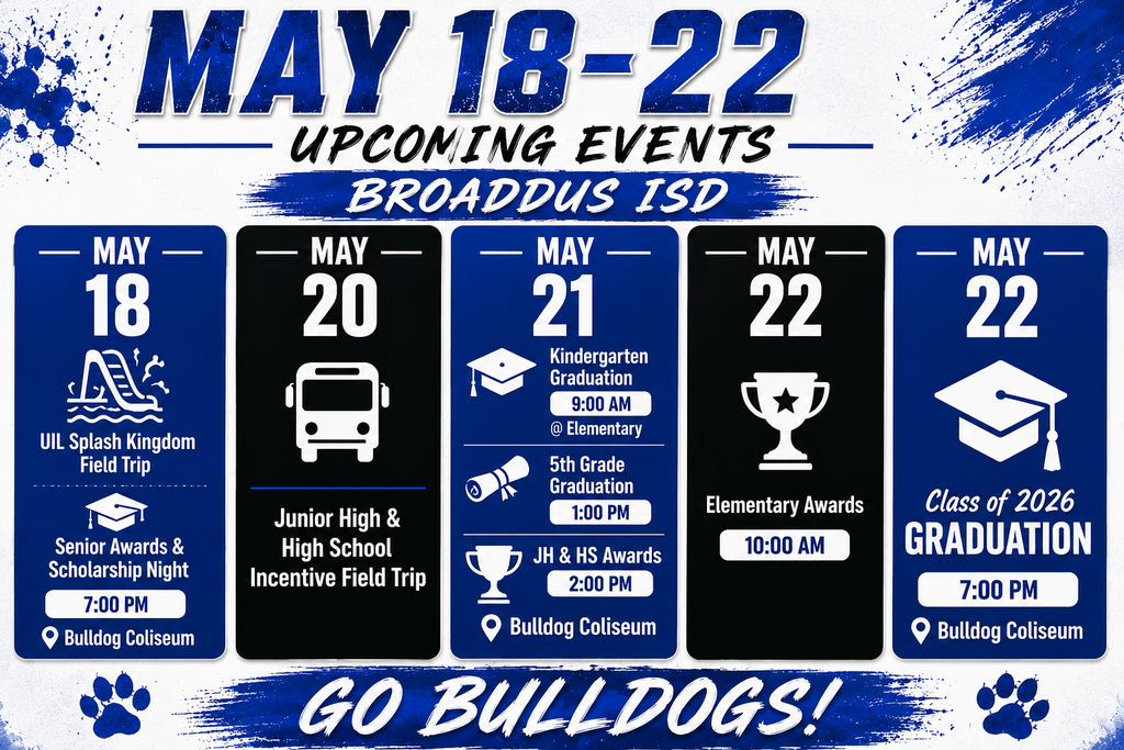 Upcoming Events at Broaddus ISD