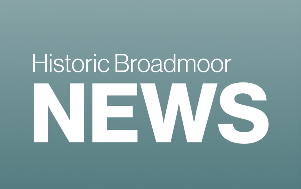 Historic Broadmoor News