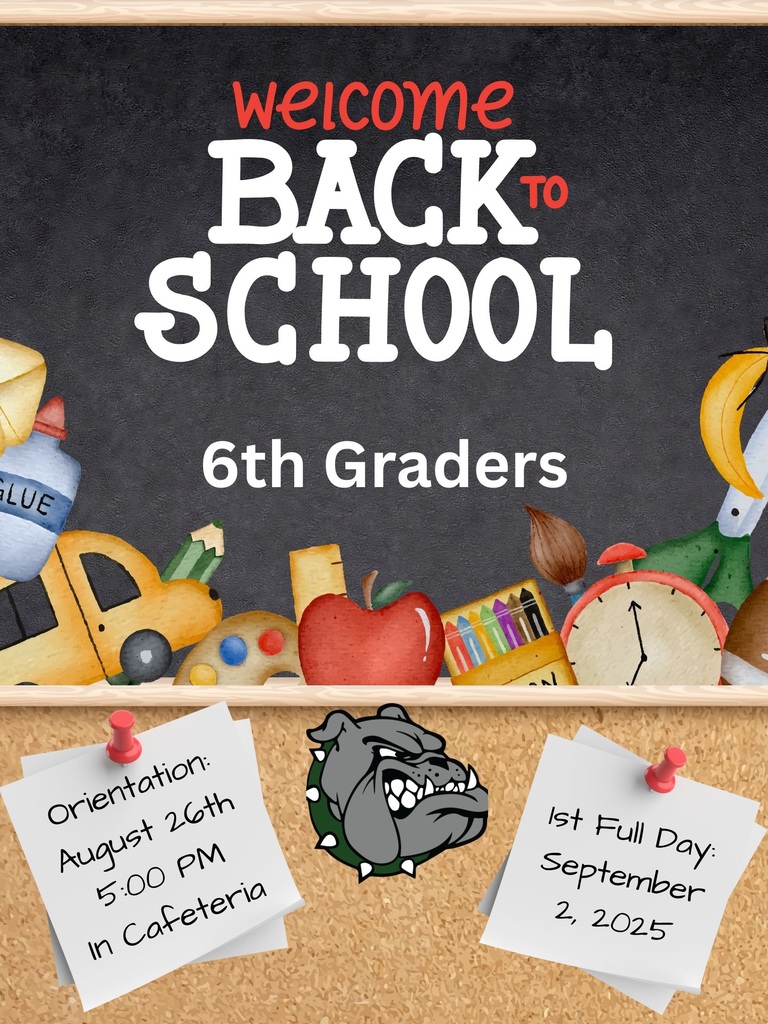 6th Grade Orientation August 26, 2025 at 5PM
