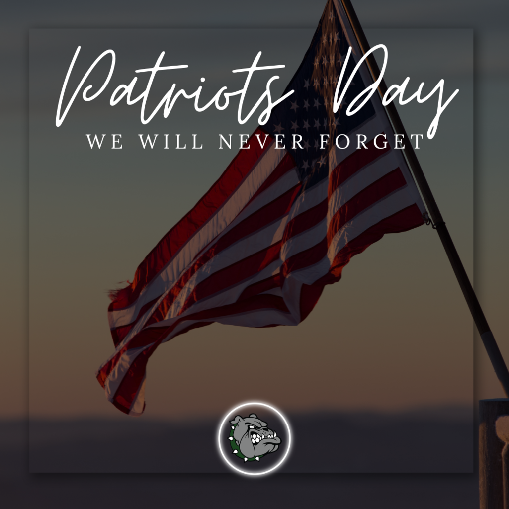 Patriots Day- we will never forget