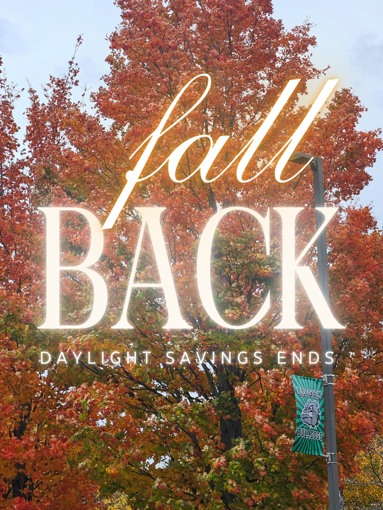 Fall Back- Daylight Savings Ends