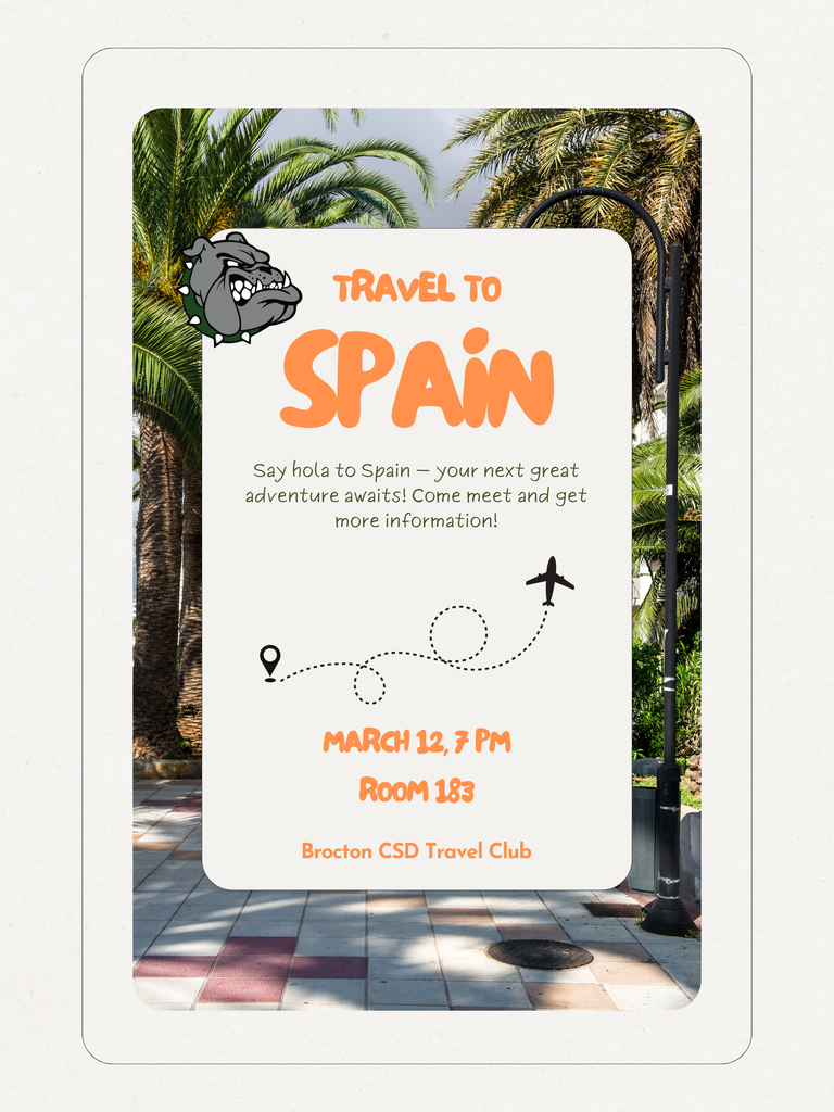 Travel Club posters advertising the 2028 trip to Spain; the meeting is at 7 pm on March 12th, in room 183