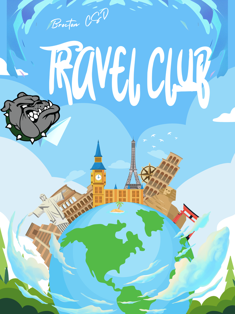Earth, with famous monuments, with the Brocton Bulldog logo and "Brocton CSD Travel Club" written in the sky