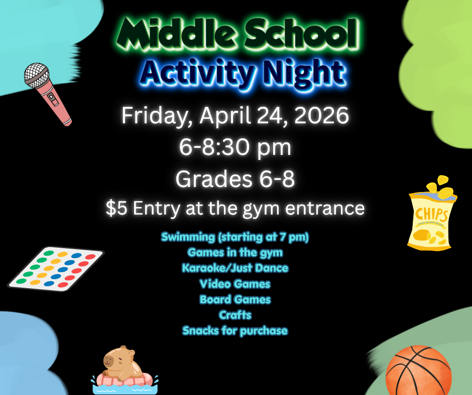 Poster advertising MS fun night.  Images of a basketball, chips, swimming pool, microphone in background