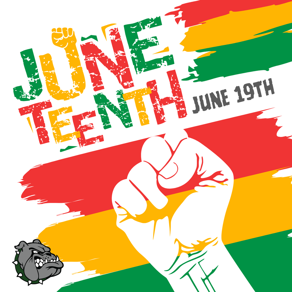 Juneteenth- June 19th