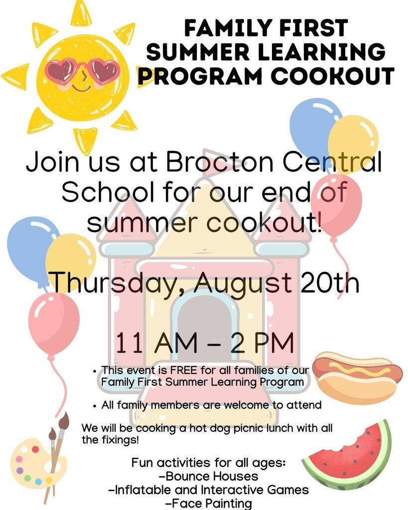End of Summer Cookout Invitation for Family First Summer Learning Program. This will be on 8/20/26 from 11-2 pm at Brocton Central School