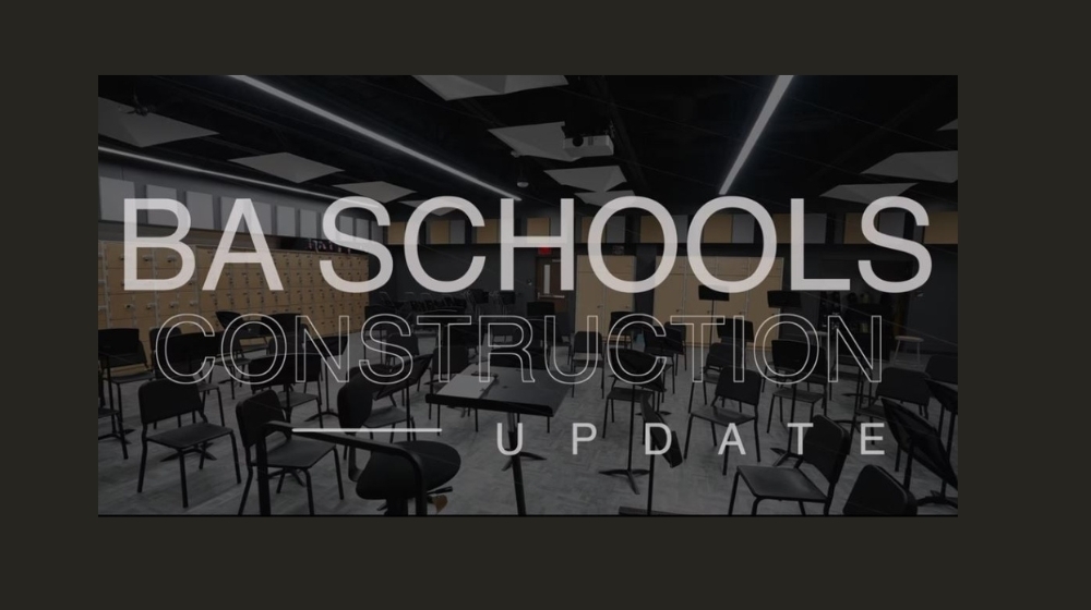 BA Schools Construction Update