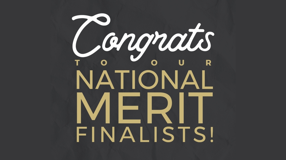 Picture of "Congrats to our National Merit Finalists!" wording.