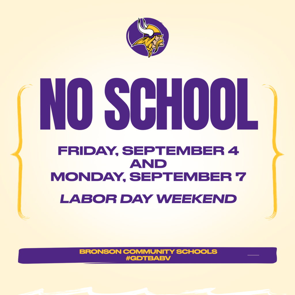 No School 9/4 or 9/7