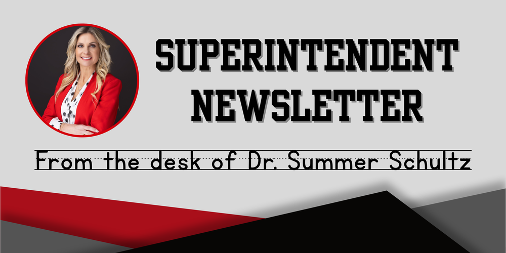 decorative image of the superintendent newsletter with image of dr. summer schultz.
