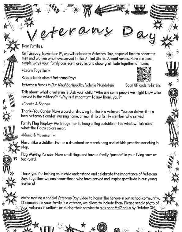 Veterans day activities to do at home. If you have a veteran in your family, you can email a photo to alex.sogn@k12.sd.us and she will add it to the slideshow.