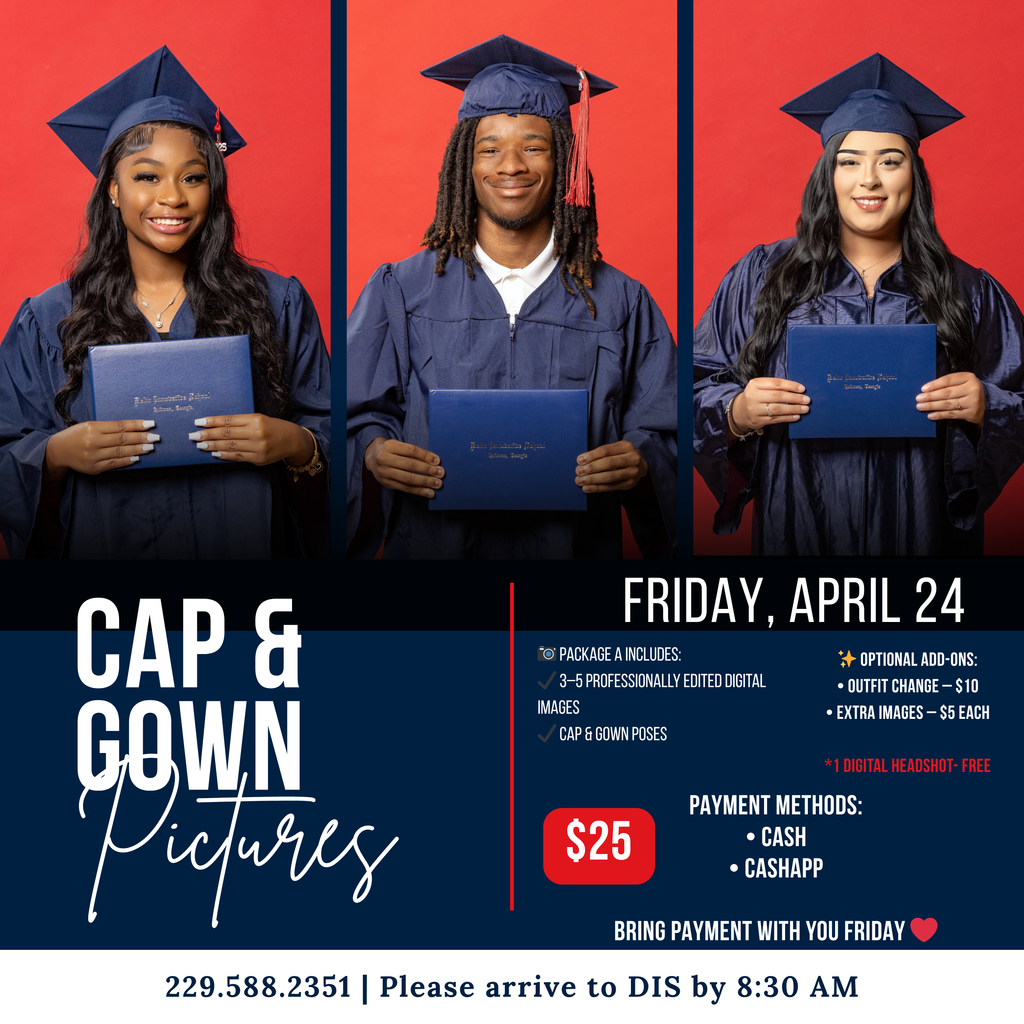 Cap and Gown Pictures are on Friday, April 24th!