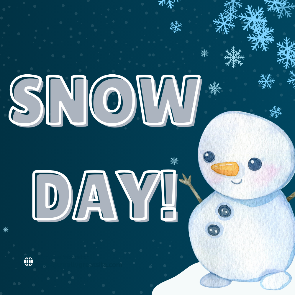 Snow Day!
