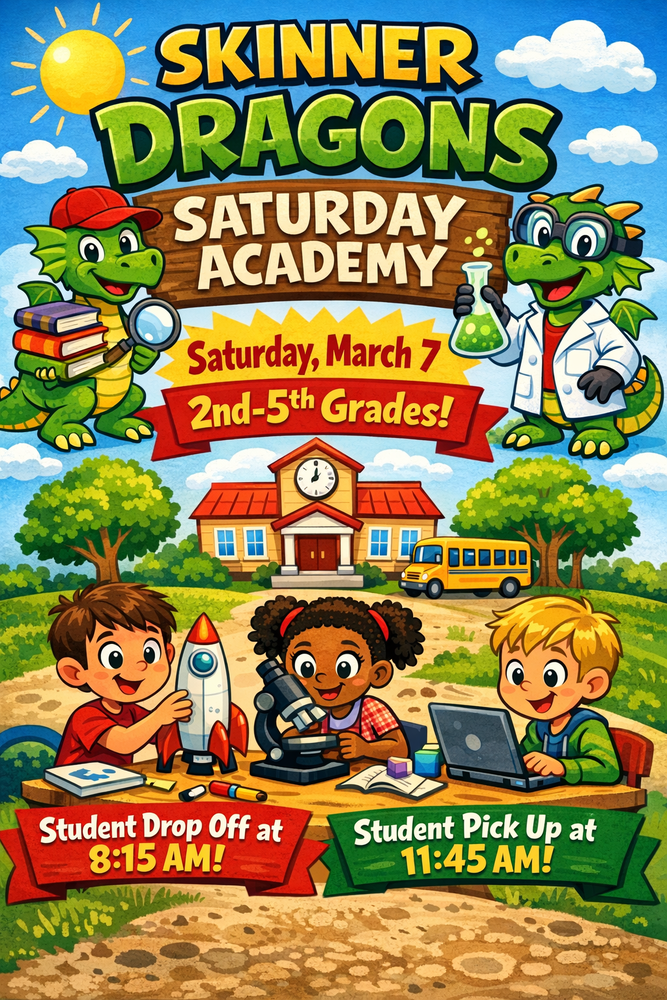 Saturday Academy 2nd to 5th grade. March 7th from 8:15 to 11:45