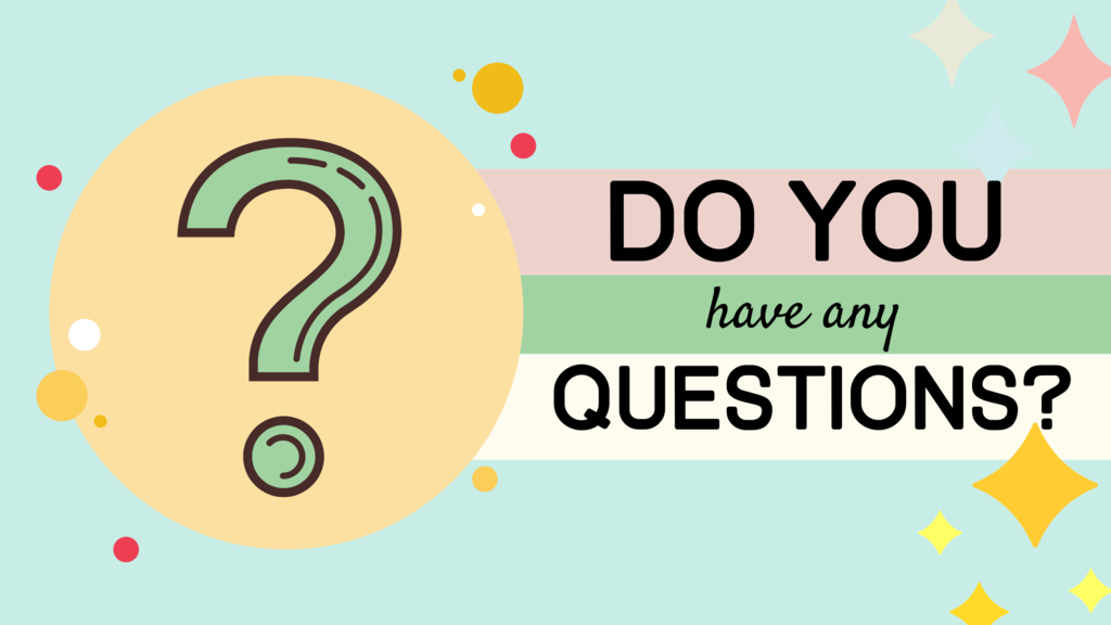 Questions