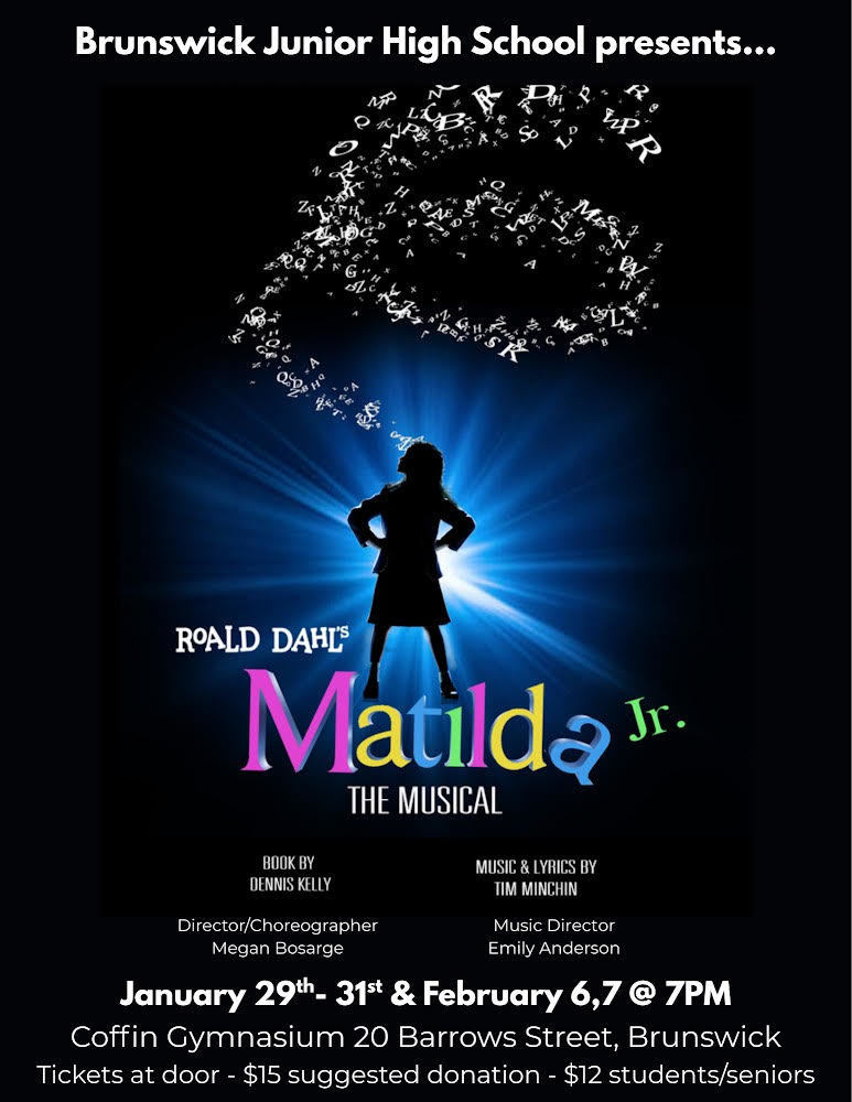 Matilda Flyer with Matilda standing in the center.  School musical January 29-31 and February 6-7 at 7pm