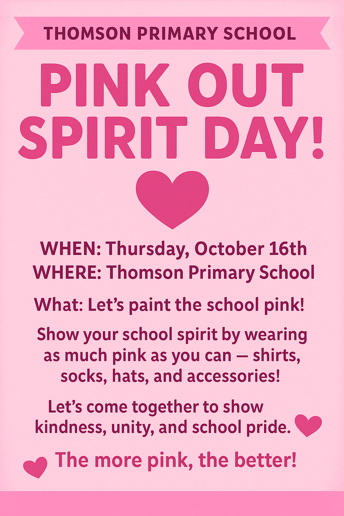 Thomson Primary School Pink Out Flyer Thursday, October 16th Wear Pink!