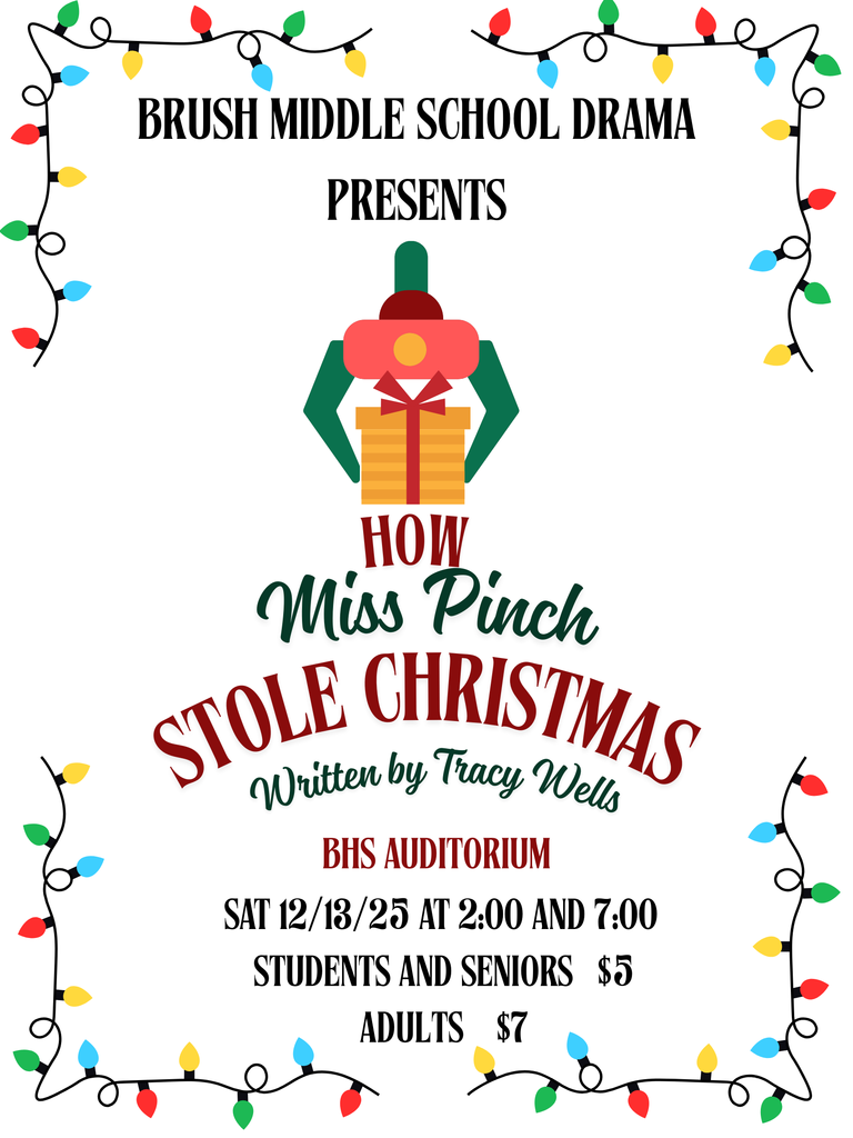 Brush Middle School Drama Program Saturday December 13, 2025 