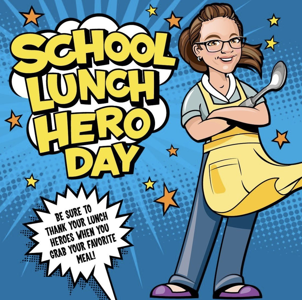 School Lunch Hero Day!