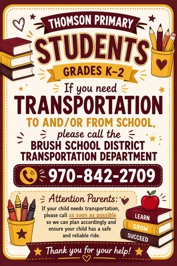 For Bus Students Call 970-842-2709