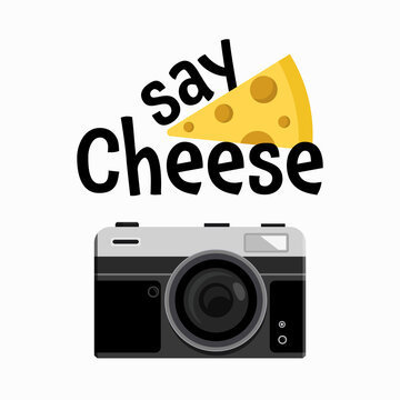 Say Cheese