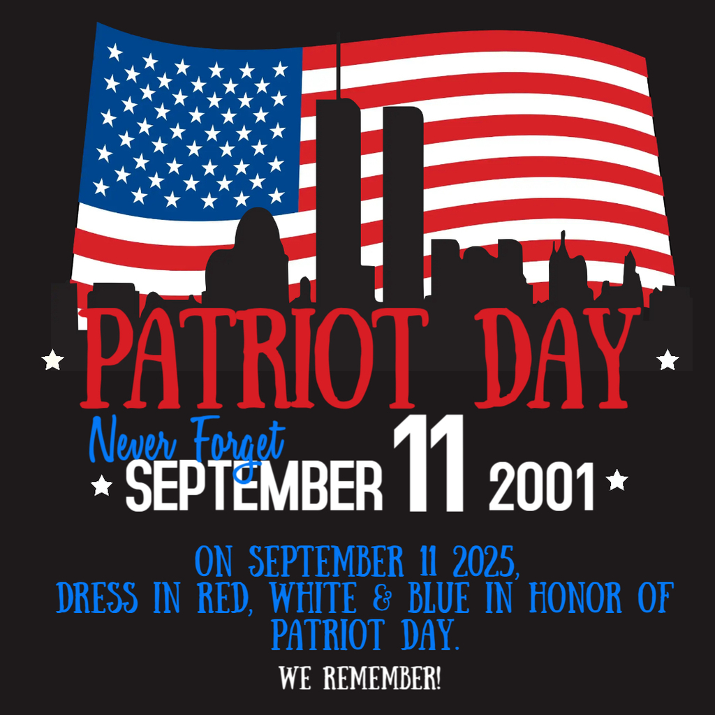 Patriot Day-Wear Red, White & Blue