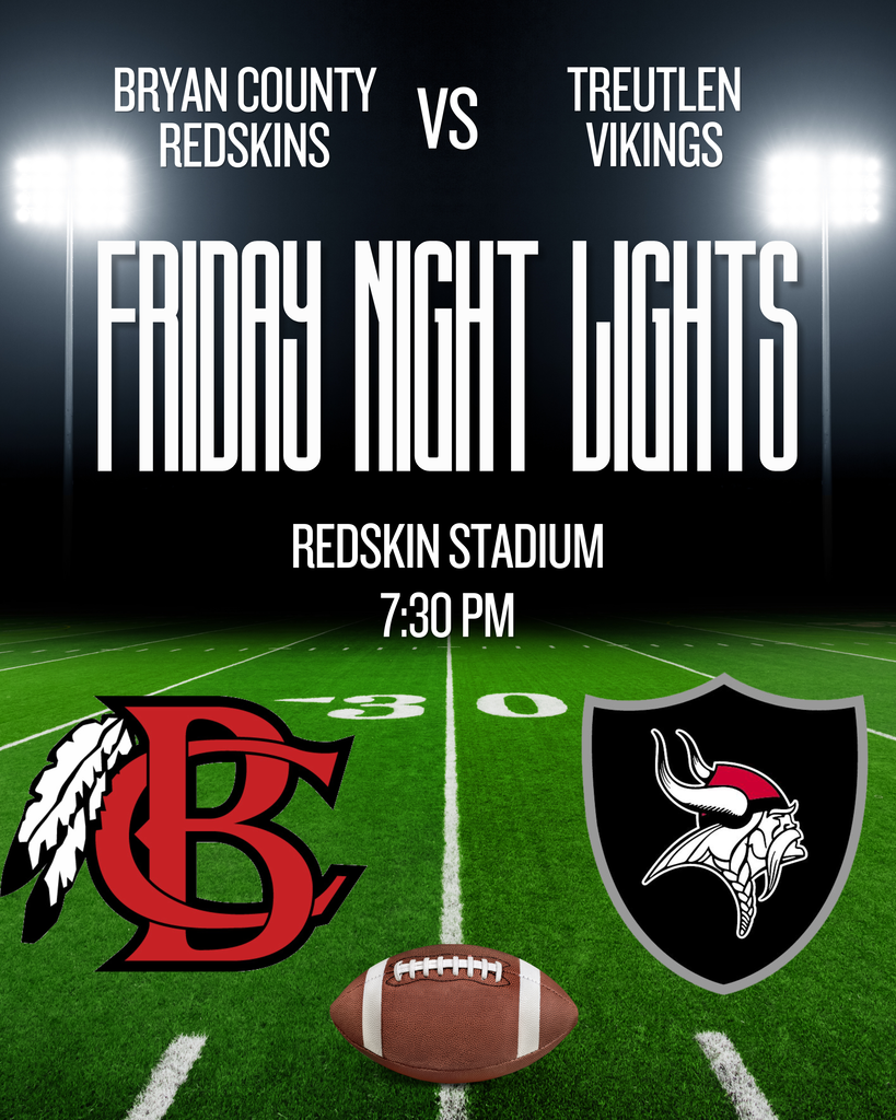 Friday Night Lights - BCHS Redskins vs Treutlen County Vikings at Redskin Stadium 7:30 pm