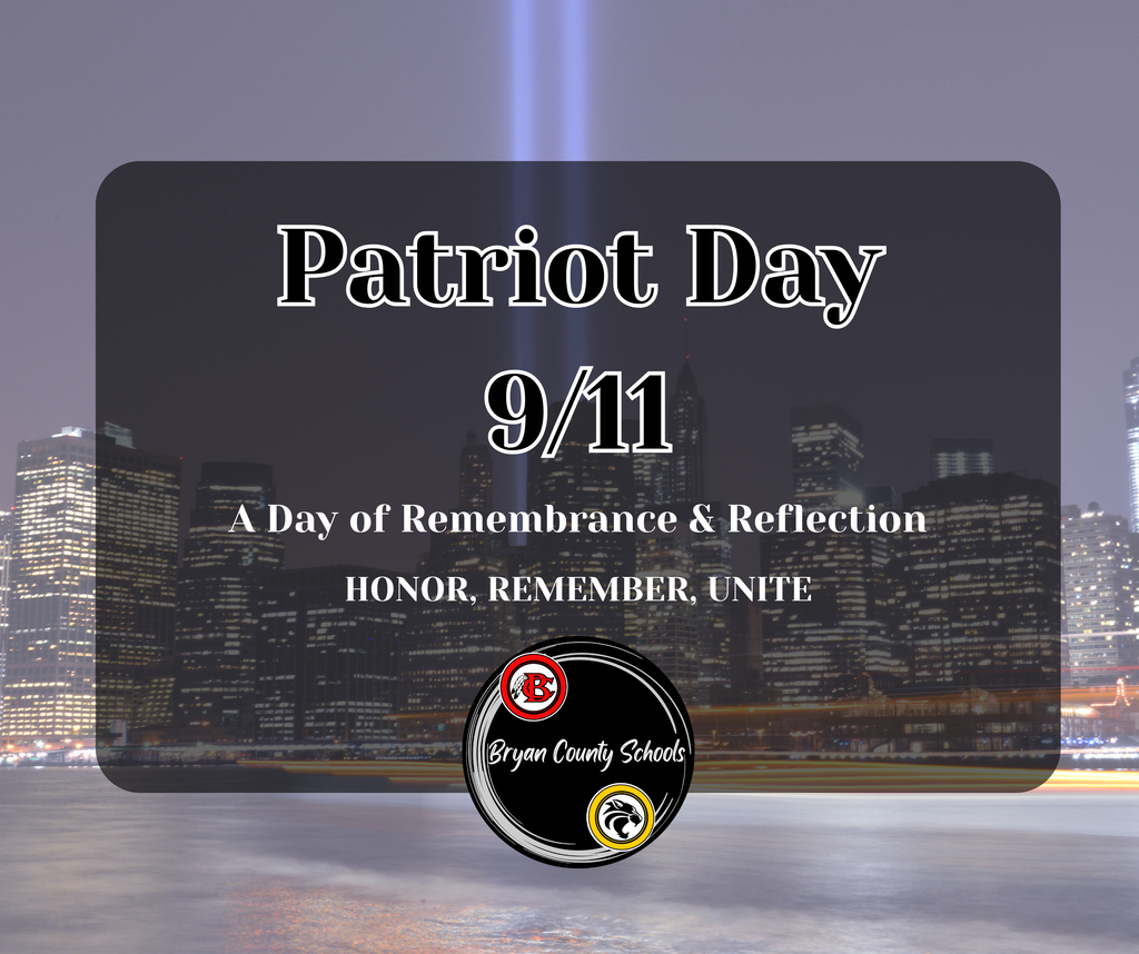 Patriot Day 9/11 - A Day of Remembrance & Reflection - Honor, Remember, Unite
