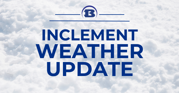 Inclement Weather Update