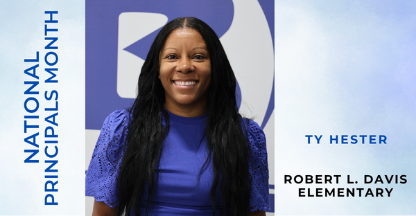 Ty Hester - Davis Elementary Principal