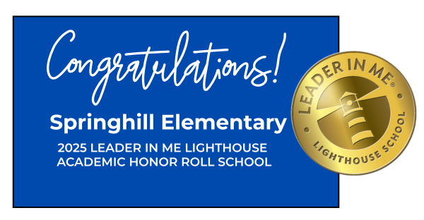 Springhill Elementary Earns National Recognition on 2025 Leader in Me Lighthouse Academic Honor Roll