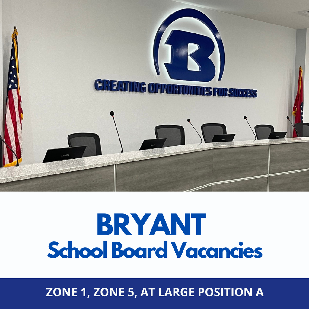 Bryant School Board Vacancies