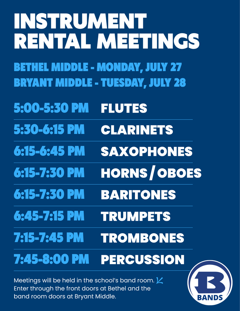 A blue background with white text details instrument rental meetings. Locations are Bethel Middle on July 27 and Bryant Middle on July 28.