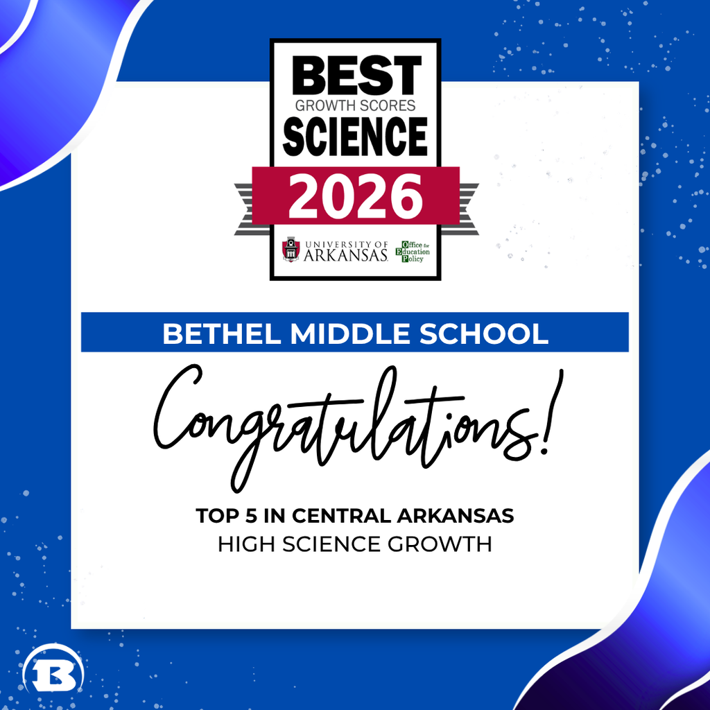 BETHEL MIDDLE SCHOOL HIGH SCIENCE GROWTH
