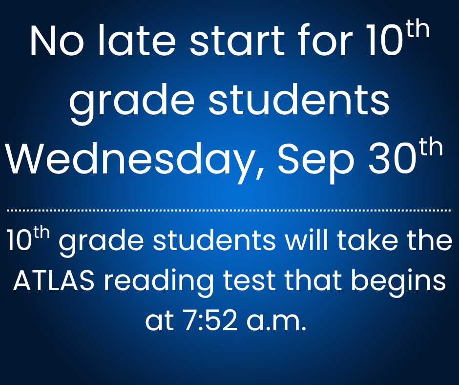 No late start for 10th grade students on Wednesday, Sep 30