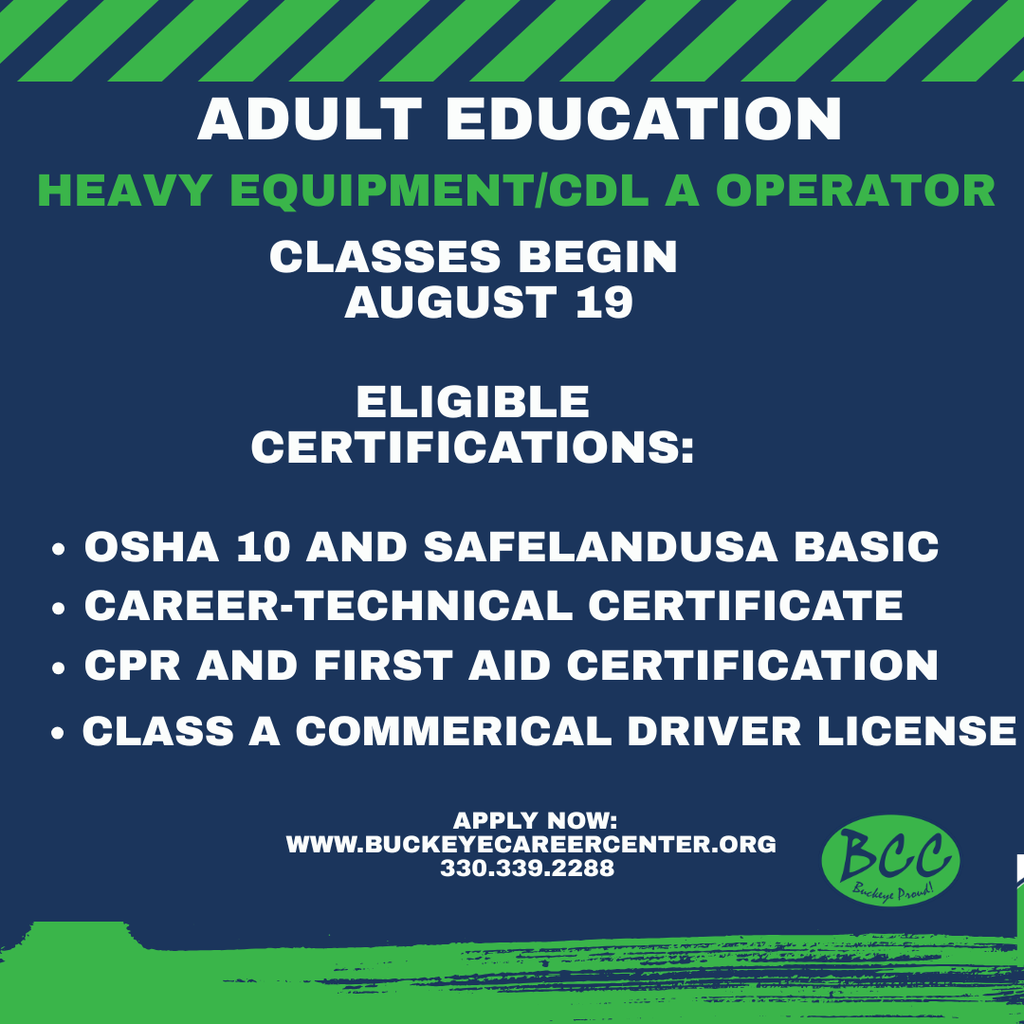 Adult Education Heavy  Equipment/CDL  A Operator open for registration.