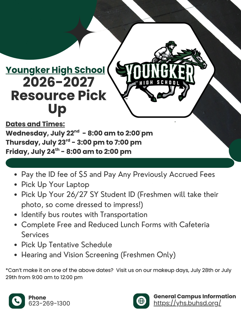 Flyer with text "Youngker High School 2026-2027 Resource Up" and logo. Dates: July 22, 24-27. ID fees, student ID pickup, bus routes, lunch forms. Contact: 623-269-1300.