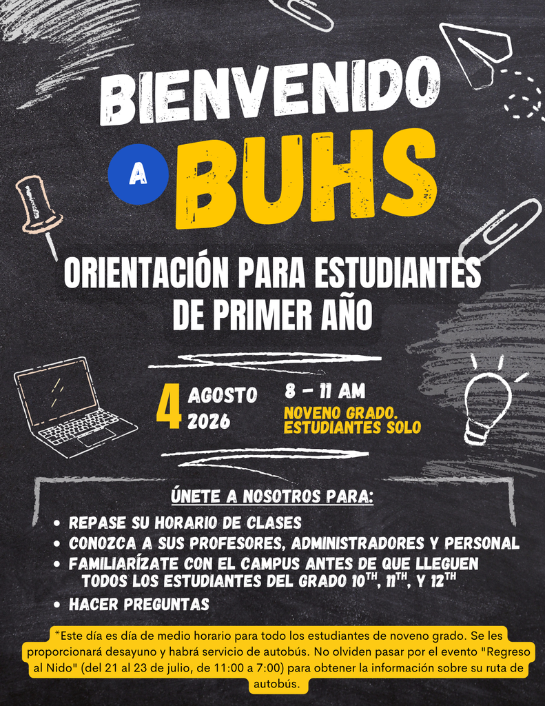 Black background with white text, "BIENVENIDO A BUHS" in bold. Date: August 4, 2026, from 8-11 AM. Icons include a laptop, pushpin, and lightbulb.