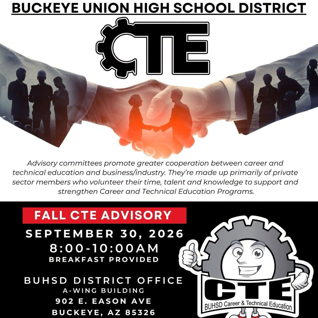 Poster with hands shaking over text: "Buckeye Union High School District CTE Fall CTE Advisory." Date: September 30, 2026. Time: 8:00-10:00AM. Location: BUHSD Office.