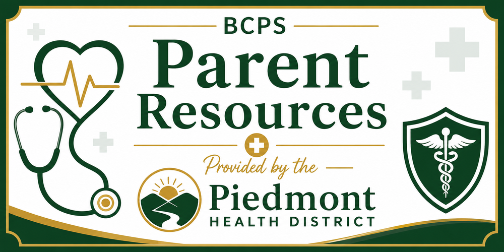 BCPS Parent Resources by Piedmont Health District