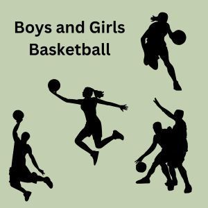 Boys and Girls Basketball