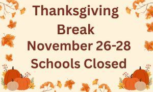 Thanksgiving Break - Nov 26-28