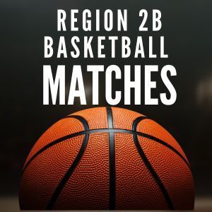 Region 2B Basketball Matches