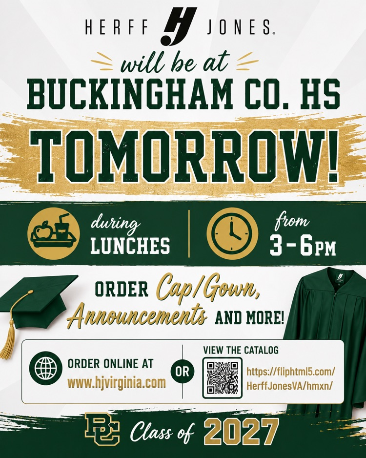 Herff Jones will be at Buckingham Co. HS TOMORROW during lunches and from 3-6pm! Order Cap/Gown, Announcements and more! https://fliphtml5.com/HerffJonesVA/hmxn/ OR order online at - www.hjvirginia.com