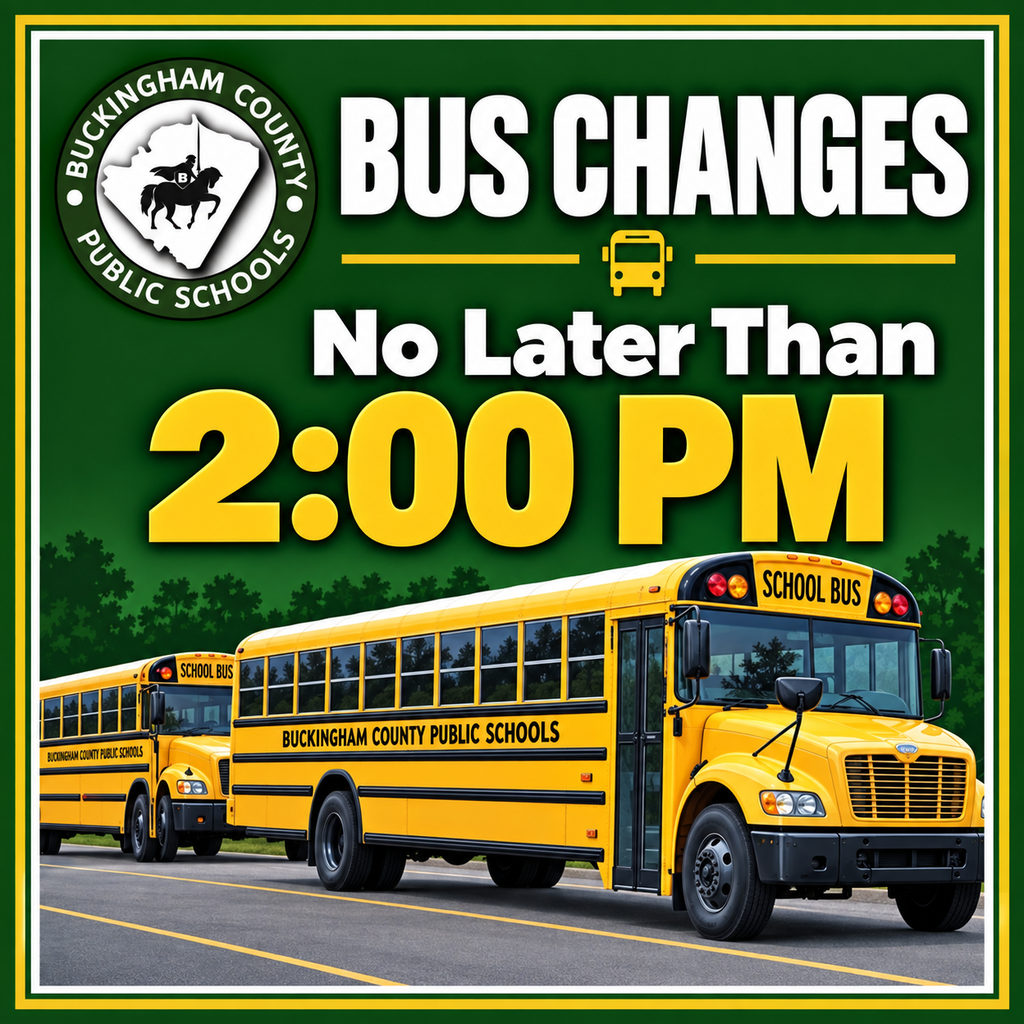 Image of BCPS buses with text Bus Changes No Later than 2:00 PM