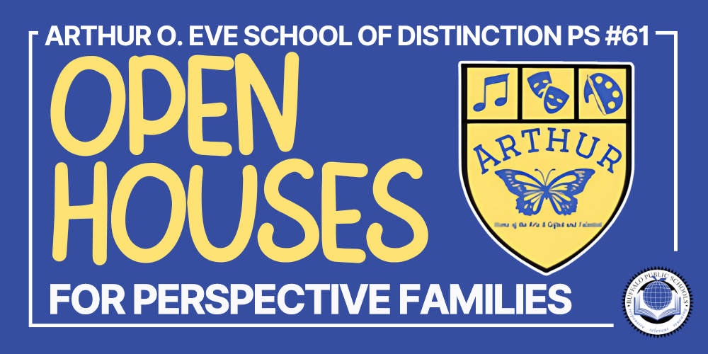 Aurther O. Eve. School of Distinction PS #61 Open Houses For Perspective Families (School 61 logo)